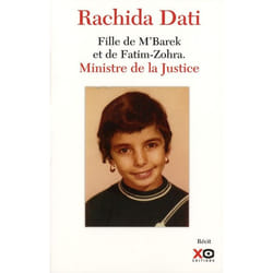 Fille de M'Barek et de Fatim-Zohra, ministre de la justice