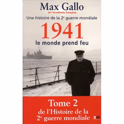 ISBN Une Histoire De La 2e Guerre Mondiale T.2; 1941; Le Monde Prend Feu, histoire, Français