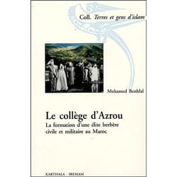 ISBN College D'Azrou. La Formation D'Une Elite Berbere Civile Et Militaire Au Maroc livre histoire Français Livre broché