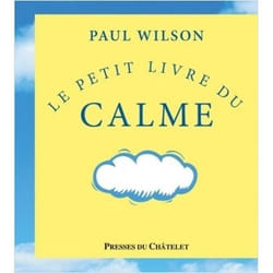 Le petit livre du calme