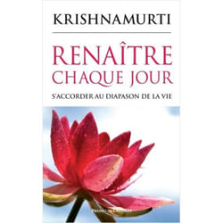 Renaître chaque jour