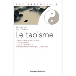 Le taoïsme - Une voie de révélation de l'être (Broché)