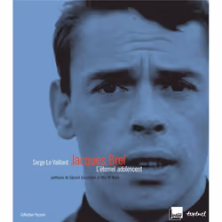 ISBN Jacques Brel; L'Eternel Adolescent, Musique, Français, Livre broché