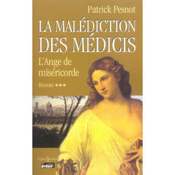 La Malédiction des Médicis, t.III : L'Ange de Miséricorde