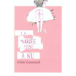La mariée mise à nu