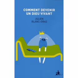 ISBN Comment Devenir Un Dieu Vivant, Littérature, Français