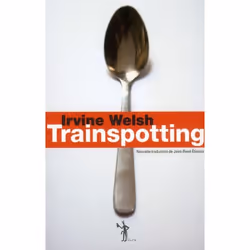 ISBN Trainspotting, Littérature, Français, Livre broché