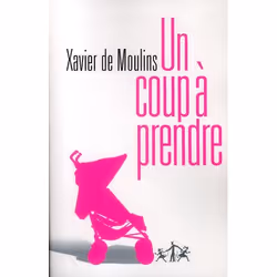 ISBN Un Coup A Prendre, Romance, Français, Livre broché