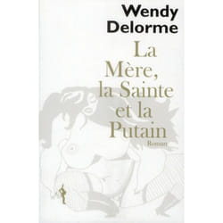 La mère, la sainte et la putain