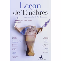 00H00 LEÇON DE TENEBRES : ET AUTRES NOUVELLES DU PRIX HEMINGWAY 2015, Livre broché, 256 pages