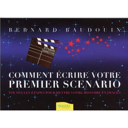 Comment écrire votre premier scénario
