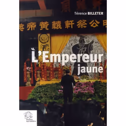 ISBN L'Empreur Jaune, Une Tradition Politique Chinoise, histoire, Français