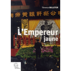 L'Empereur jaune, une tradition politique chinoise