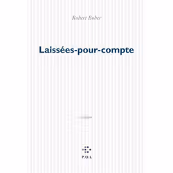 P.O.L Editeur LAISSEES-POUR-COMPTE, Français, Livre broché, 235 pages