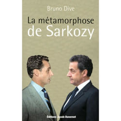 La métamorphose de sarkozy