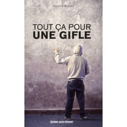 Tout ça pour une gifle