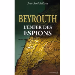 ISBN Beyrouth; L'Enfer Des Espions, politique, Français