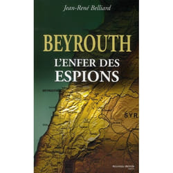 Beyrouth, l'enfer des espions