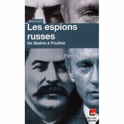 ISBN Les Espions Russes; De Staline A Poutine, histoire, Français, Livre broché