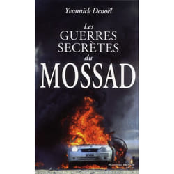 Les guerres secrètes du Mossad