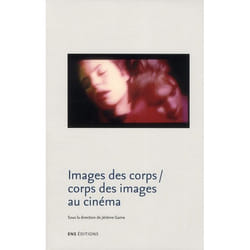 Images des corps, corps des images au cinéma