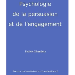 ISBN Psychologie De La Persuasion Et De L'Engagement, Psychologie, Français, Livre broché