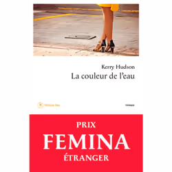 Philippe Rey LA COULEUR DE L EAU PRIX FEMINA ETRANGER 2015), Français, Livre broché, 346 pages