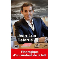 Jean-Luc Delarue, biographie
