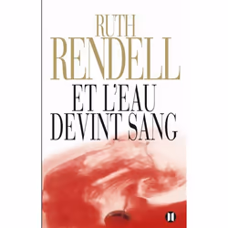 Editions des Deux Terres ET L´EAU DEVINT SANG