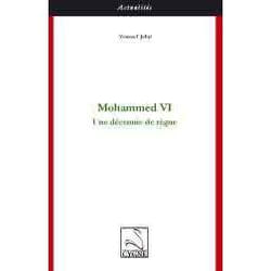 Mohammed vi - une décennie de règne