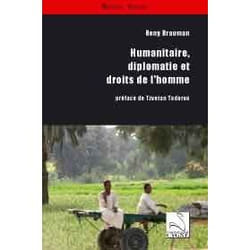 Humanitaire, diplomatie et droits de l'homme