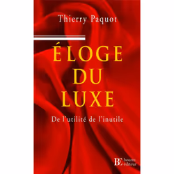 ISBN Eloge Du Luxe - De L'Utilite De L'Inutile, histoire, Français