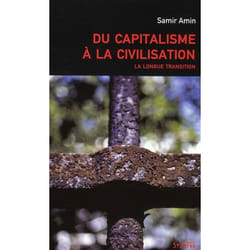 Du capitalisme a la civilisation