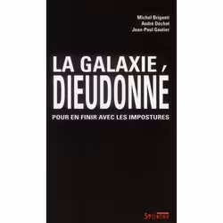 ISBN La Galaxie Dieudonne, biographie, Français, Livre broché