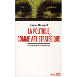 Politique comme art strategique (la)