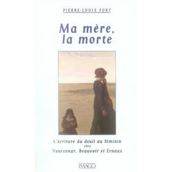 Ma mère, la morte