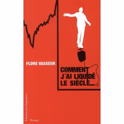 ISBN Comment J'Ai Liquide Le Siecle, Littérature, Français