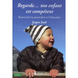 Regarde...ton enfant est competent