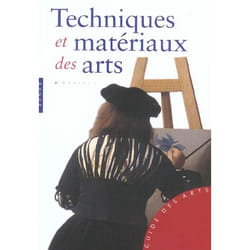 Techniques et matériaux des arts