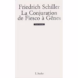 L'Arche LA CONJURATION DE FIESCO A GENES, Français, Livre broché