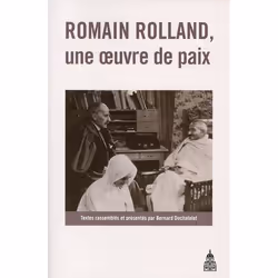 ISBN Romain Rolland Une Oeuvre De Paix, histoire, Français