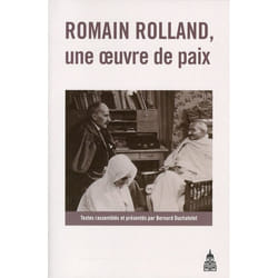 Romain Rolland, une oeuvre de paix