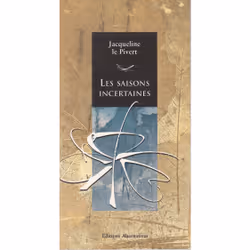 ISBN Les saisons incertaines, Français, 78 pages