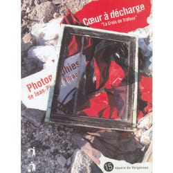 Coeur a decharge - la croix de trafoux