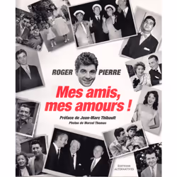 ISBN Mes amis, mes amours !, Français, 144 pages