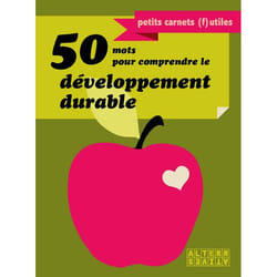 50 mots pour comprendre le développement durable