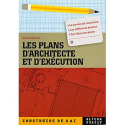 Les plans d'architecte et d'exécution
