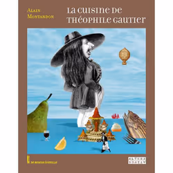 ISBN La cuisine de Théophile Gautier, Français, 144 pages