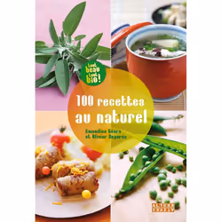 ISBN 100 recettes au naturel, Français, 160 pages