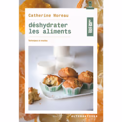 ISBN Déshydrater les aliments, Français, 112 pages